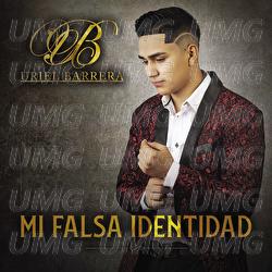 Mi Falsa Identidad - Uriel Barrera