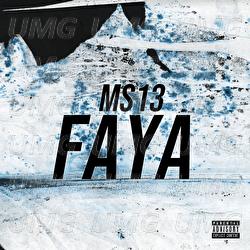 Faya - Ms13