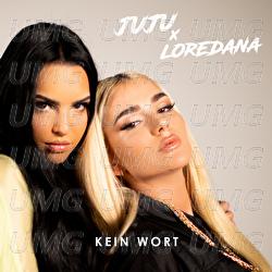 Kein Wort - Juju, Loredana, Miksu / Macloud
