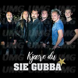 Kj&aelig;re du - SIE GUBBA
