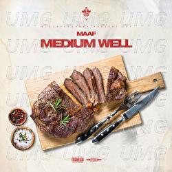 Medium Well - Maaf