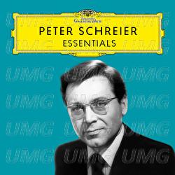 Peter Schreier: Essentials - Peter Schreier