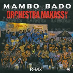 Mambo Bado - Orchestra Makassy
