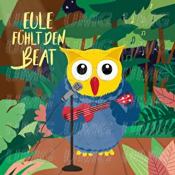 Eule f&uuml;hlt den Beat - Eule