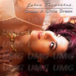 Dream A Little Dream - Luiza Formenius