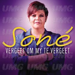Vergeet Om My Te Vergeet - Son&eacute;