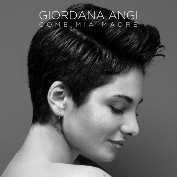 Come Mia Madre - Giordana Angi