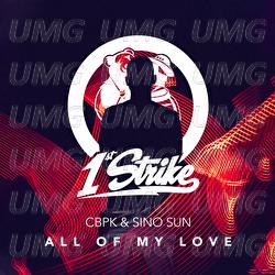 All Of My Love - CBPK, Sino Sun