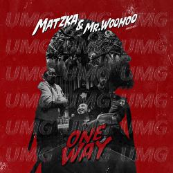 One Way - Matzka, Mr.WooHoo