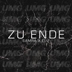 Zu Ende - Samra, ELIF