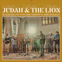 Bluegrass Live - Judah & the Lion, Jerry Douglas, Dan Tyminski
