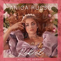 REBEL - Anica Russo