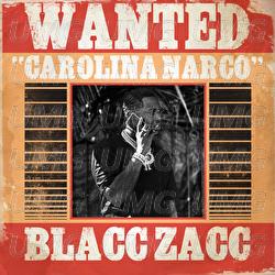 Carolina Narco - Blacc Zacc