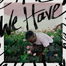 We Have - Jordan Hawkins