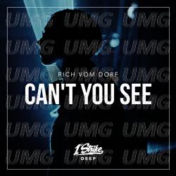 Can't You See - Rich vom Dorf