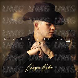 Desde Que Llegaste - Chay&iacute;n Rubio