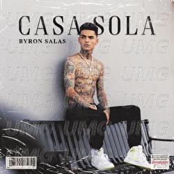 Casa Sola - Byron Salas