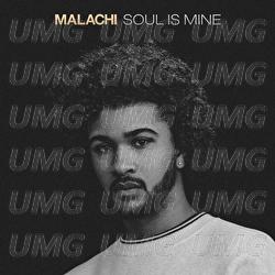 Soul Is Mine - MALACHI