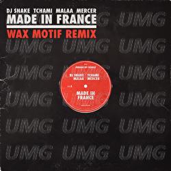 Made In France - DJ Snake, Tchami, Malaa