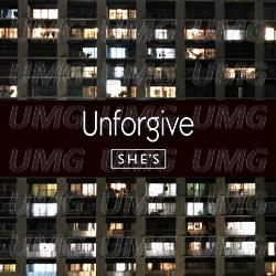Unforgive - She's