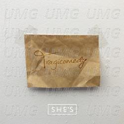 Tragicomedy - She's