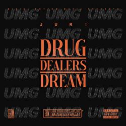 Drug Dealers Dream - JURI
