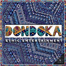 Dondoka - Ethic Entertainment