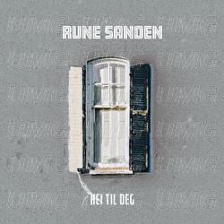 Hei til deg - Rune Sanden