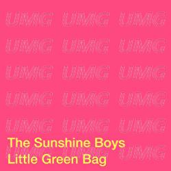 Little Green Bag - The Sunshine Boys