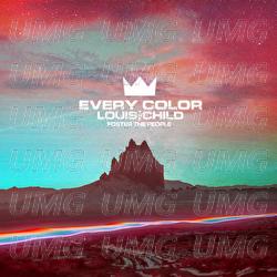 Every Color - Louis The Child, Foster The People