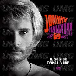 Je suis n&eacute; dans la rue - Johnny Hallyday