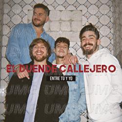 Entre T&uacute; Y Yo - El Duende Callejero