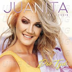 Dis Tyd - Juanita Du Plessis