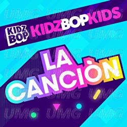La Canci&ograve;n - KIDZ BOP Kids