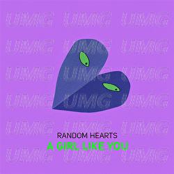 A Girl Like You - Random Hearts
