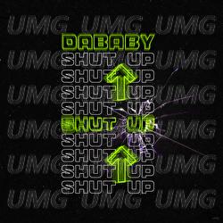 SHUT UP - DaBaby
