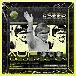 Auf Wiedersehen - Mozzik