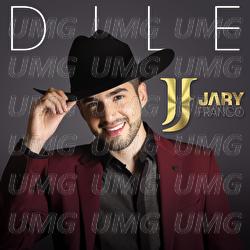 Dile - Jary Franco
