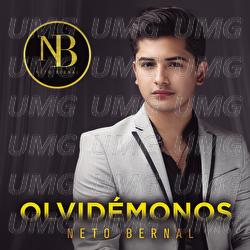 Olvid&eacute;monos - Neto Bernal