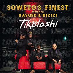 Tikoloshi - Soweto's Finest, Kaygee Daking, Bizizi