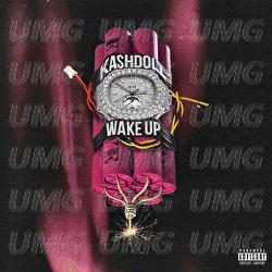 Wake Up - Kash Doll