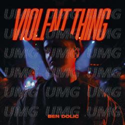 Violent Thing - Ben Dolic, B-OK
