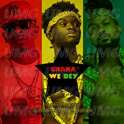 Ghana We Dey - Kuami Eugene, Shatta Wale, Samini