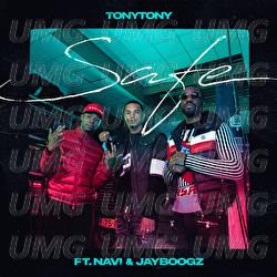 Safe - Tony Tony, NAVI, Jayboogz