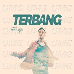 Terbang - Felix Agus, Berry Ferhan, Jun