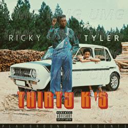 Thirty K's - Ricky Tyler