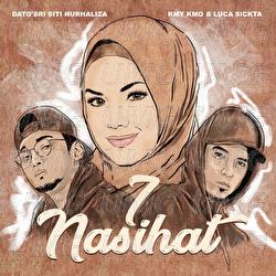 7 Nasihat - Dato' Sri Siti Nurhaliza, Kmy Kmo, Luca Sickta