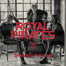 Drawing The Line - Royal Pirates