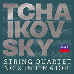 Tchaikovsky: String Quartet No. 2 in F Major, Op. 22