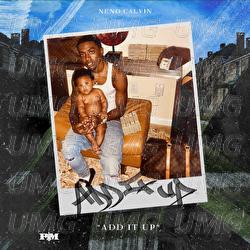 Add It Up - Neno Calvin
